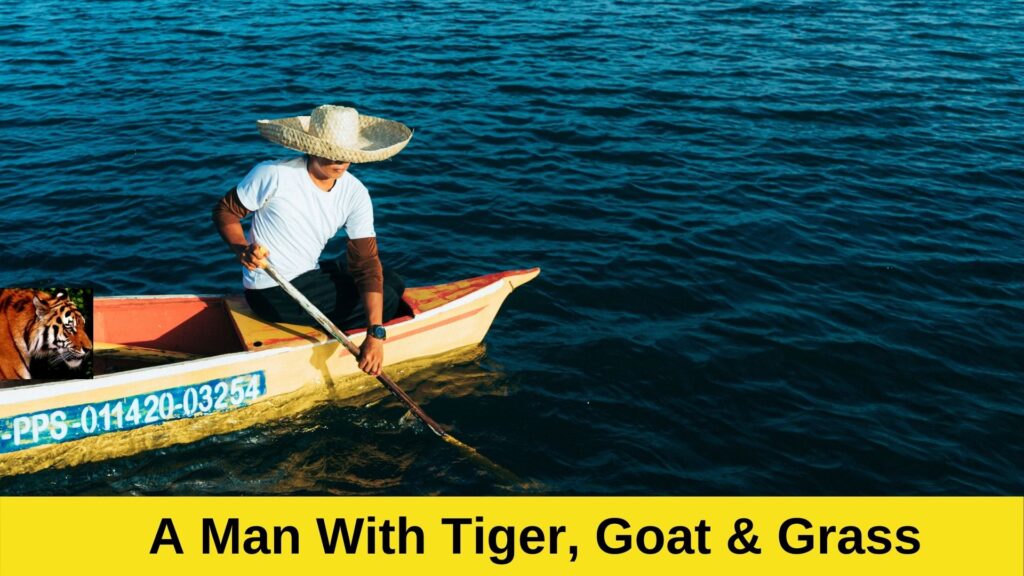 A Man With Tiger Goat & Grass
